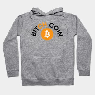 Bitch Coin Hoodie